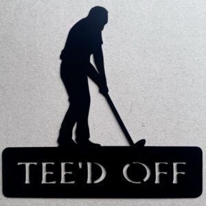 Silhouette of a golfer putting with the caption "TEE'D OFF SAKE" below.